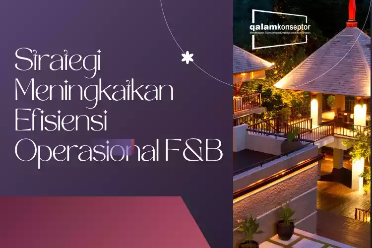 Konsultan F&B Untuk Mengelola Restoran Secara Efektif